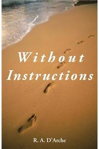 Without Instructions