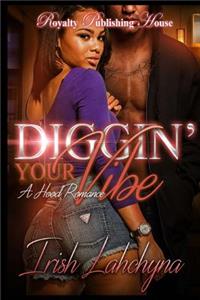 Diggin' Your Vibe