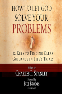 How to Let God Solve Your Problems