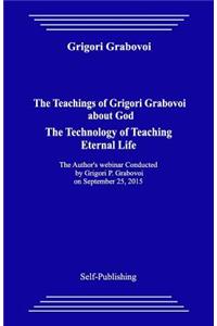 Teachings of Grigori Grabovoi about God. the Technology of Teaching Eternal Life