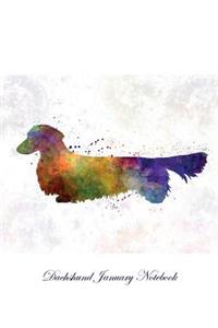 Dachshund January Notebook Dachshund Record, Log, Diary, Special Memories, to Do List, Academic Notepad, Scrapbook & More