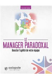 Le manager paradoxal