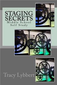 Staging Secrets: Middle School Self Study
