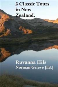 2 Classic Tours in New Zealand.