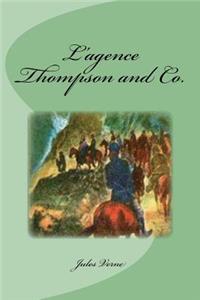 L'agence Thompson and Co.