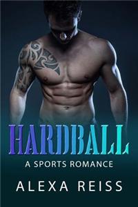 Hardball: A Sports Romance