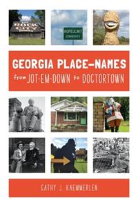 Georgia Place Names from Jot-em-Down to Doctortown