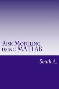 Risk Modeling using MATLAB