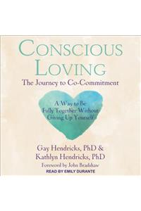 Conscious Loving