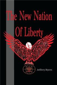 New Nation of Liberty