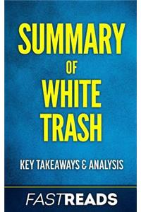 Summary of White Trash