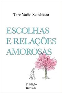 Escolhas e Relações Amorosas