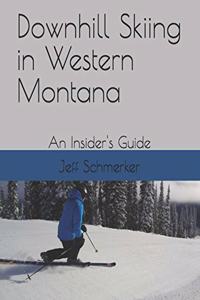 Downhill Skiing in Western Montana