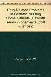 Drug-Related Problems in Geriatric Nursing Home Patients