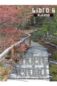 El Sendero de La Verdad, Libro 6 (Alumno)
