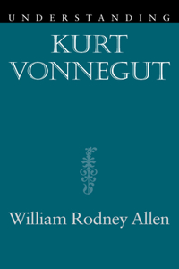 Understanding Kurt Vonnegut