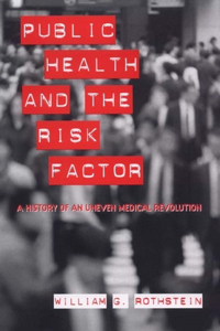 Public Health and the Risk Factor