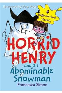 Horrid Henry and the Abominable Snowman