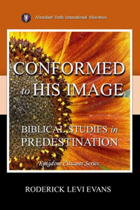 Conformed to His Image