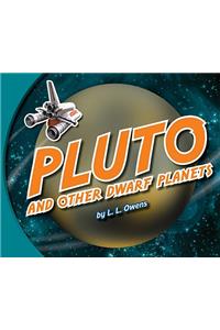 Pluto and Other Dwarf Planets