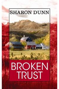 Broken Trust