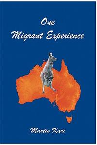 One Migrant Experience