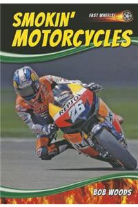 Smokin' Motorcycles