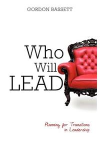 Who Will Lead