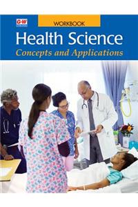Health Science: Concepts and Applications