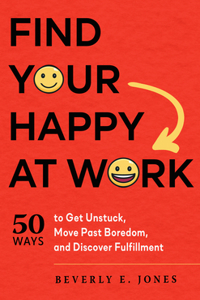 Find Your Happy at Work