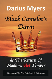 Black Camelot's Dawn