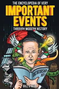 Encyclopedia of Very Important Events Through Modern History