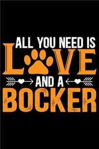 All You Need Is Love and a Bocker