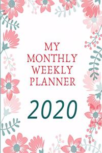 My Monthly Weekly Planner 2020