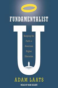 Fundamentalist U Lib/E