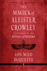 Magick of Aleister Crowley