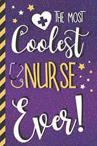 The Most Coolest Nurse Ever!