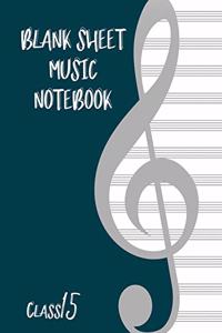 Blank Sheet Music Composition Manuscript Staff Paper Art Music CLASS 15 Notebook Birthday Gift