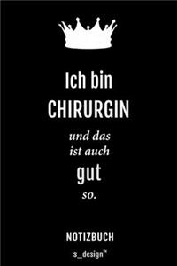 Notizbuch für Chirurgen / Chirurg / Chirurgin: Originelle Geschenk-Idee [120 Seiten liniertes blanko Papier]