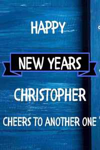 Happy New Years Christopher's Cheers to another one
