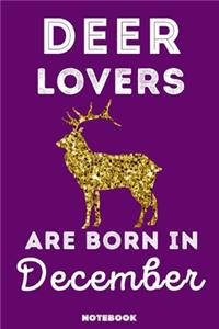 Deer Lovers Are Born In December