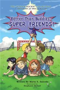 Better Than Buddies