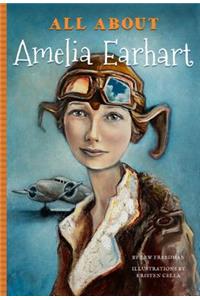 All about Amelia Earhart