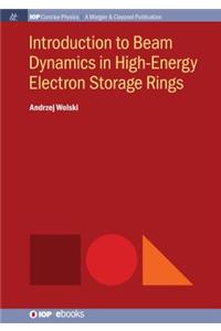 Introduction to Beam Dynamics in High-Energy Electron Storage Rings