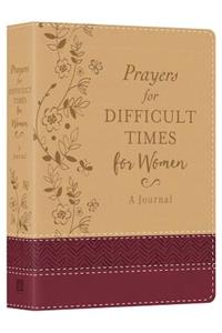 Prayers for Difficult Times for Women Deluxe Journal