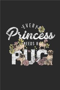 Every Princess Needs A Pug