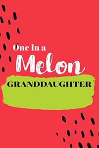 One In a Melon Granddaughter