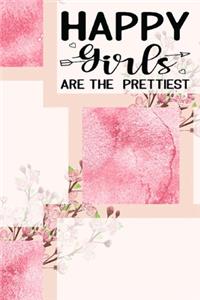 Happy Girls Are The Prettiest