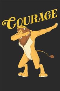 Courage