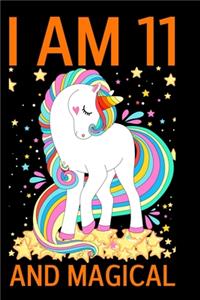 I Am 11 And Magical